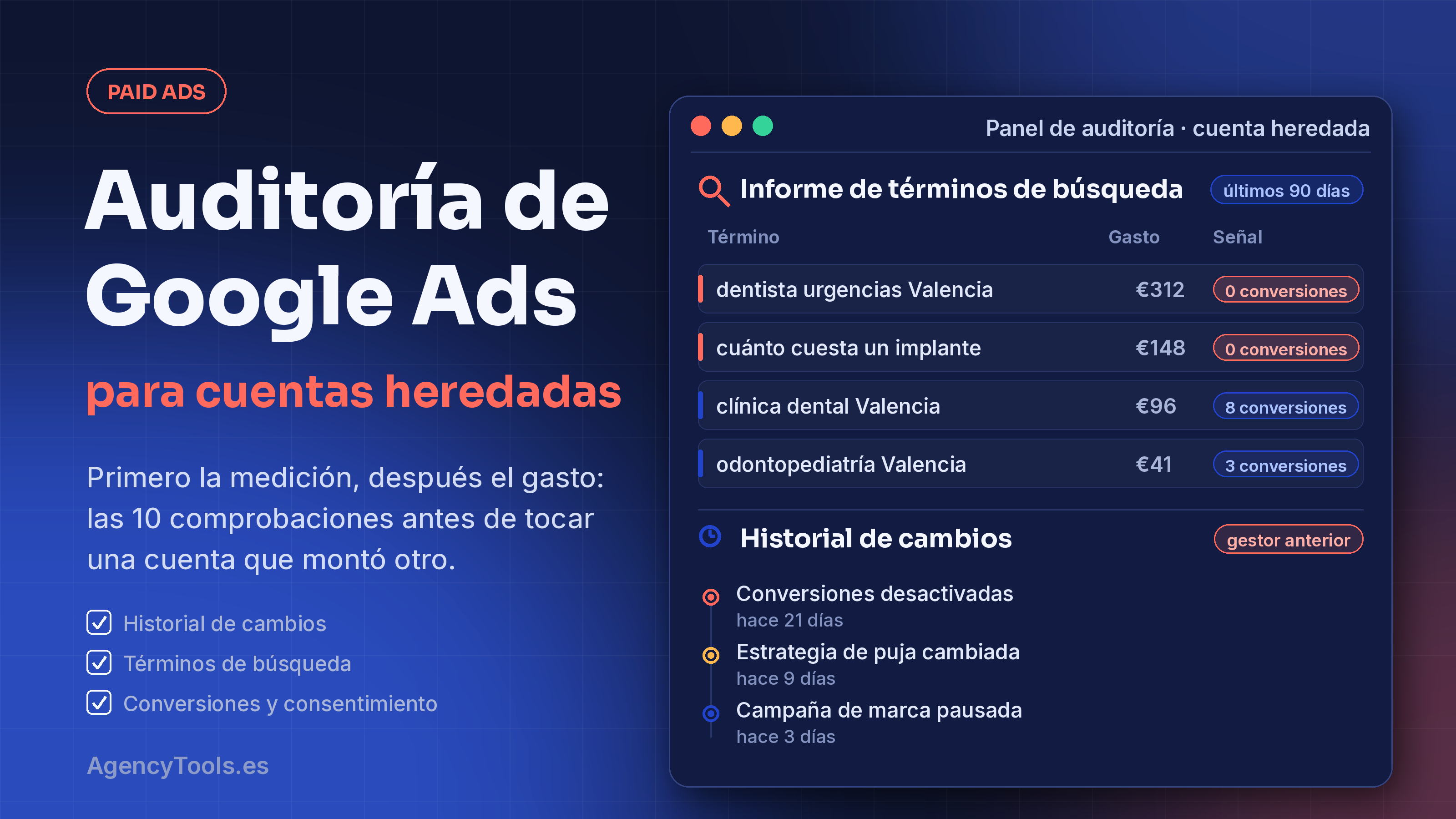Panel de auditoría de Google Ads con el informe de términos de búsqueda y el historial de cambios de una cuenta heredada