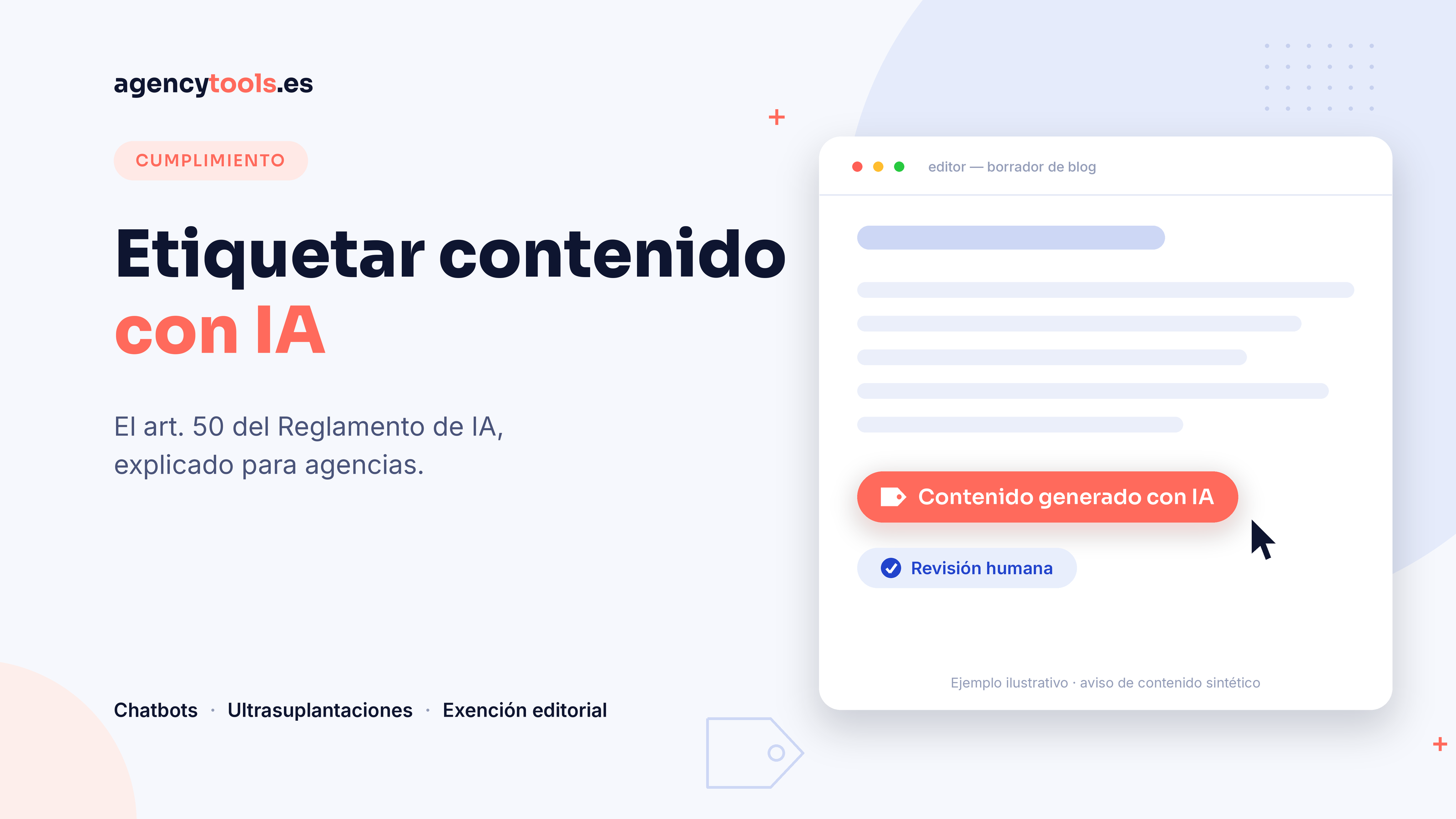 Agencia de marketing en España revisando el etiquetado de contenido generado con IA según el artículo 50 del Reglamento Europeo de IA